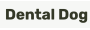 Dental Dog